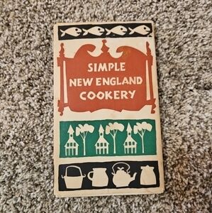 Vintage 1962 Simple New England Cookery - Hardcover Cookbook Coffee table Decor